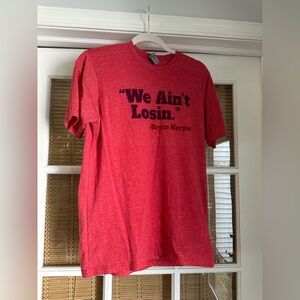 Phillies Red Graphic T-Shirt “We Ain’t Losin” Bryce Harper size medium unisex